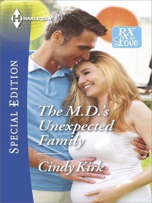 cover image of The M.D.'s Unexpected Family